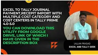 Excel to Tally with Multiple Cost Category and Cost Center for Journal, Payment,Receipt| 4.0|5.0|vba