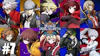 BLAZBLUE CROSS TAG BATTLE #7 - Blazblue #6 - Multiple keystones (Japanese Audio /no commentary)