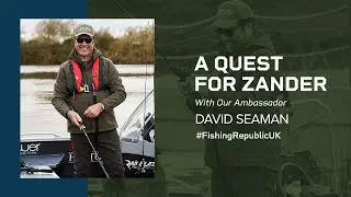 Fishing Republic brand ambassador David Seaman heads out to catch the elusive Zander.