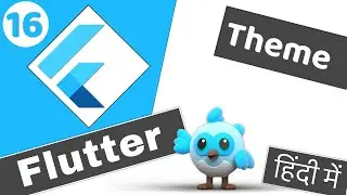 #16 Theme & Theme Data in Flutter | Flutter 2 tutorial for beginners in Hindi हिंदी में