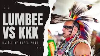 Hayes Pond Showdown: Lumbee Indians Face Down the KKK and Run the Klan Out of North Carolina