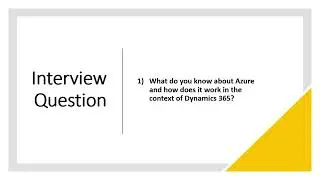 100 Days 100 Learning: Interview Questions - Azure Integration with Dynamics 365