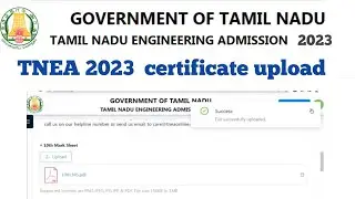 TNEA 2023 certificate upload| how to upload certificate TNEA|