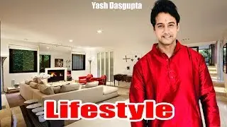 Yash Dasgupta Lifestyle | House,Car,Salary,Net worth,wiki,Family | Yash Dasgupta Full Biography