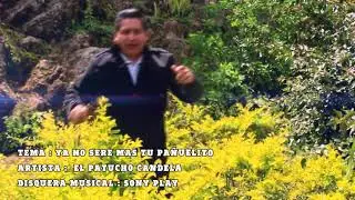 El Pañuelito - El Patucho Candela - Cover - Tema Original Sensual Karicia