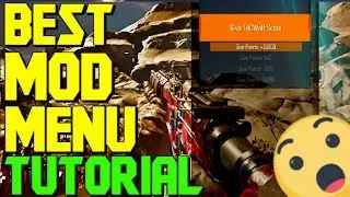 Black Ops 3 Zombies: Mod Menu Tutorial [CUSTOM MAPS] [EASIEST WAY] [PC]