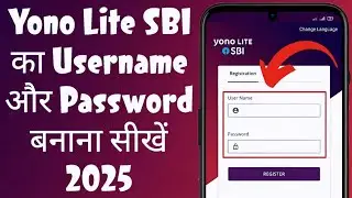 Yono Lite SBI username aur password kaise banaye 2023 | Yono Lite SBI new user registration 2023