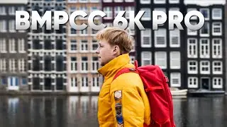 Blackmagic Pocket 6K Pro + Sigma 18-35 | Test Footage in Amsterdam