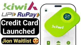 Kiwi launches Lifetime Free Axis bank RuPay Credit card on UPI 2 % Cashback