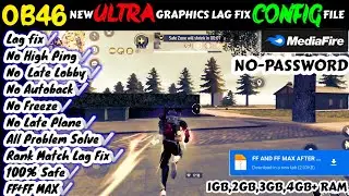 ✳️FREE FIRE AND FREE FIRE MAX NEW LAG FIX CONFIG FILE TODAY✳️ 🔴 OB46 UPADTE LAG FIX CONFIG FILE🔴