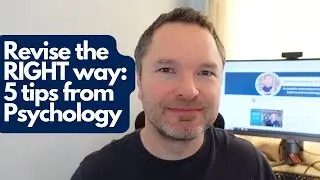 Revision: Top 5 tips from Psychology