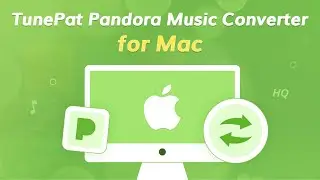 User Guide - How to Use TunePat Pandora Music Converter Mac
