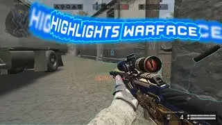 Highlights Warface 2021 [Warface]