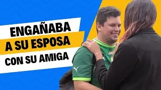 Engañaba a su ESPOSA con su MEJOR AMIGA