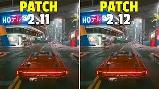 Cyberpunk 2077 - Patch 2.11 vs Patch 2.12 - New Update Comparison Test