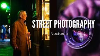 The Secrets of Night Street Photography