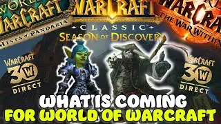 Huge WoW Classic and Retail Announcements at Warcraft Direct. Here is what I think!