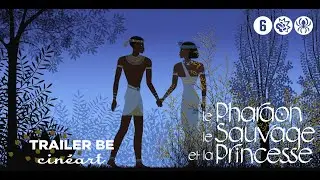 Le Pharaon, le Sauvage et la Princesse - Trailer BE
