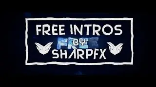 Free Intros [Blender Only] ✘ SharpFX ✘ Read desc.
