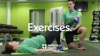 How To Single Leg Hip Raise | Nuffield Health