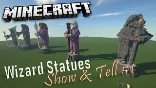 Wizard Statues  -  Minecraft Show & Tell #1