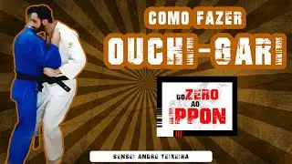 COMO FAZER OUCHI-GARI - PASSO A PASSO - JUDÔ E JIU-JITSU