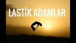 LASTİK ADAMLAR..İNANILMAZ HAREKETLER..