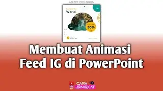 TUTORIAL CARA MEMBUAT ANIMASI FEED INSTAGRAM DI POWERPOINT