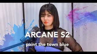 Paint the town blue cover: Arcane S2