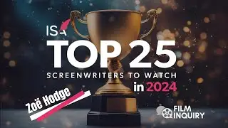ISA Top 25 Screenwriters to Watch Interview With Zoë Hodge