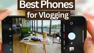 Top 5 Best Phones for Vlogging in 2026 | Best Smartphones for Content Creators