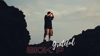 Sick P - Grateful Feat. Mei Reyes (Official Music Video)