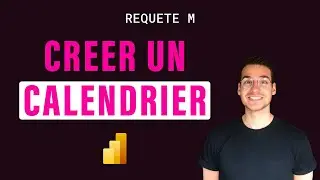 Power BI | Créer un calendrier rapidement +TEMPLATE GRATUITE