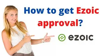 How to get Ezoic approval Hindi/Urdu| Ezoic Approval without AdSense