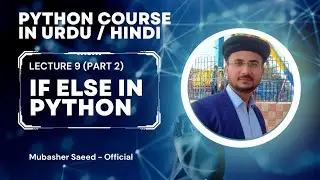 if else in python (part 2) in urdu | Python course for beginners | Python tutorials for beginners