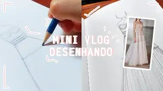 MINI VLOG l Desenhando vestido inspirado no pinterest