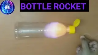 BOTTLE ROCKET|| DIY|| BRILLIANT BRAINS||