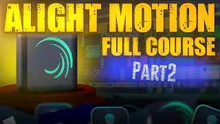 21 မိနစ်နဲ့ Alight Motion ကို Pro Level ‌အရောက်ဖြုတ်မယ်😏
