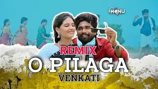 O Pilaga Venkati | Remix | singer Prabha | Pooja Nageshwar | DJ MANU | Telugu Trending song 2024
