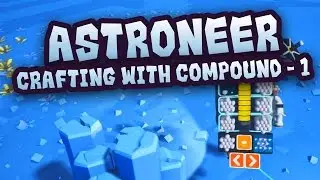 Astroneer Tutorial: How to Craft Solar Panels, Tethers, and Beacons (Compound)