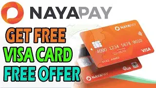 How To Get Free NayaPay Card || How To Get Free Visa Card In Pakistan || Free Virtual Credit Card