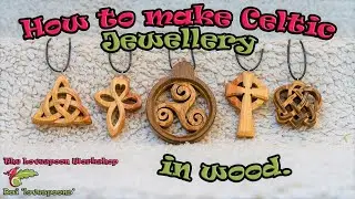 How to make Celtic Jewellery in wood.