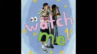 Wynn (윈) X Chawoo (차우) - WATCH ME ! (Official Audio)