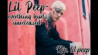 Lil peep - Everything hurts (*UNRELEASED*)