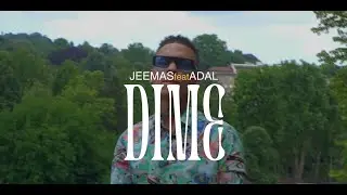 DIME - Jeemas ft  Adal