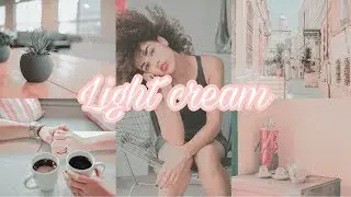 Cara edit foto di Lightroom mobile Light Cream | Free preset DNG