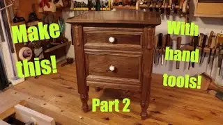 How to make a solid walnut night stand with hand tools! Part 2: Drawers and Top