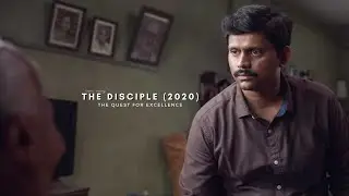 The Disciple (2020): Quest for Excellence