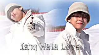 TAEHYUNG - [💗ISHQ WALA LOVE 💗]- FMV ✨💖✨ #fmv #bts #taehyung #viral #viralvideo