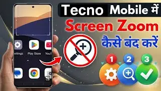 Tecno Phone Touch Zooming Off Setting | Tecno phone Zooming problem Fixed Setting